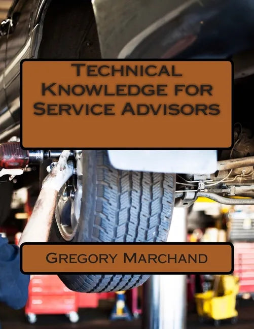 Technical Knowledge for Service Advisors - Paperback