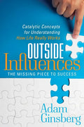 Outside Influences: Catalytic Concepts for Understanding How Life Really Works - Paperback