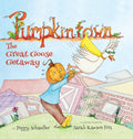 Pumpkintown: The Great Goose Getaway - Hardcover