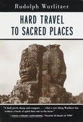 Hard Travel to Sacred Places - Paperback