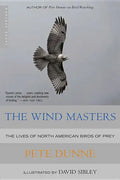The Wind Masters: The Lives of North American Birds of Prey - Paperback