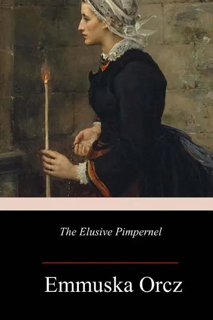 The Elusive Pimpernel - Paperback