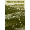 Fuel to the Troops: A Memoir of the 698th Engineer Petroleum Distribution Company 1943-1945 - Paperback
