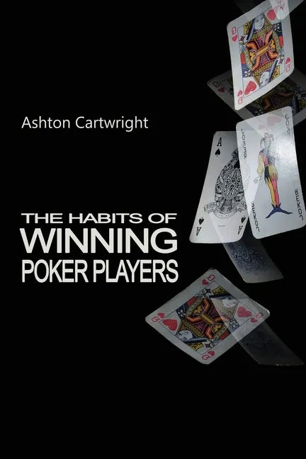 The Habits of Winning Poker Players - Paperback