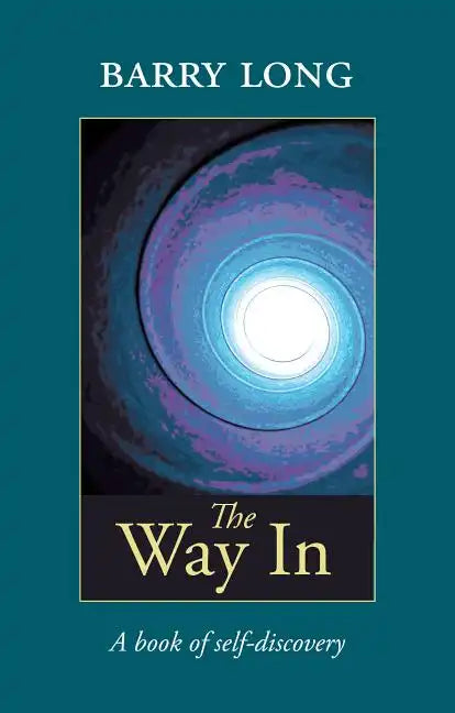 The Way in: A Book of Self-Discovery - Paperback