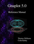 Gnuplot 5.0 Reference Manual - Paperback
