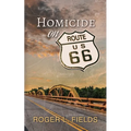 Homicide on Route 66 - Paperback