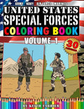 United States Special Forces Coloring Book Volume 1: Army, Navy, Marines, Air Force. Special Forces teams, weapons and vehicles. - Paperback
