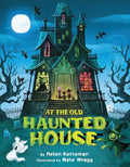 At the Old Haunted House - Hardcover