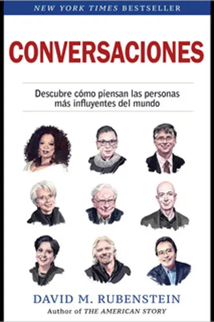 Conversaciones (How to Lead, Spanish Edition): Descubre Como Piensan Las Personas Más Influyentes del Mundo - Paperback