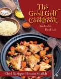 The Great Gulf Cookbook: An Arabic Food Lab - Paperback