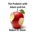 The Problem with Adam and Eve - Paperback