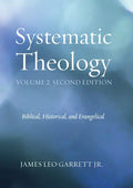 Systematic Theology, Volume 2, Second Edition - Hardcover