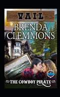 The Cowboy Pirate: Contemporary Western Romance - Paperback