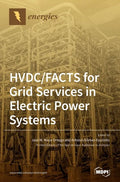 HVDC/FACTS for Grid Services in Electric Power Systems - Hardcover