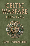 Celtic Warfare 1595-1763 - Paperback