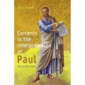 Currents in the Interpretation of Paul: Collected Essays - Hardcover
