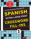 SPANISH Extra Large Print CROSSWORD FILL-INS - Paperback