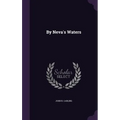 By Neva's Waters - Hardcover