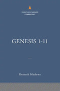 Genesis 1-11:26: The Christian Standard Commentary - Hardcover