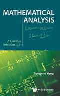 Mathematical Analysis: A Concise Introduction - Hardcover