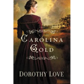 Carolina Gold - Paperback