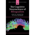 The Cognitive Neuroscience of Bilingualism - Paperback