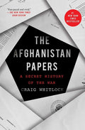 The Afghanistan Papers: A Secret History of the War - Paperback