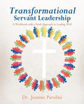 Transformational Servant Leadership - Paperback