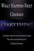 What Happens Next Changes Everything - Paperback