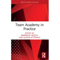Team Academy in Practice - Paperback