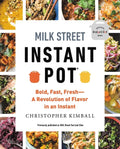 Milk Street Instant Pot: Bold, Fast, Fresh -- A Revolution of Flavor in an Instant - Paperback