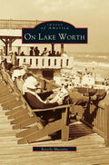 On Lake Worth - Hardcover