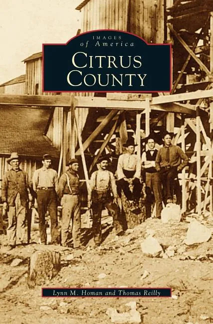 Citrus County - Hardcover
