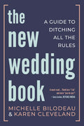 The New Wedding Book: A Guide to Ditching All the Rules - Paperback
