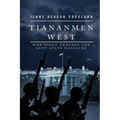 Tiananmen West: Why Nixon Ordered the Kent State Massacre - Paperback