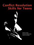 Conflict Resolution Skills for Teens - Paperback