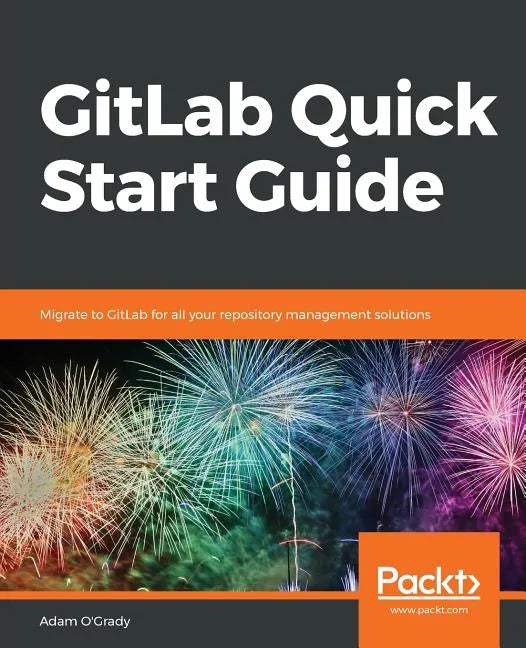 GitLab Quick Start Guide - Paperback