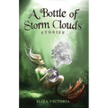 A Bottle of Storm Clouds - Paperback
