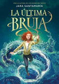 La Última Bruja / The Last Witch - Hardcover