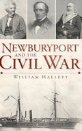 Newburyport and the Civil War - Hardcover