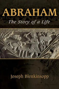 Abraham: The Story of a Life - Paperback