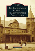 The Lackawanna Railroad in Northeastern Pennsylvania - Paperback