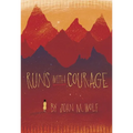 Runs with Courage - Hardcover