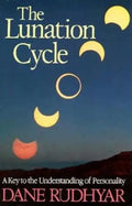 Lunation Cycle: A Key to Understanding of Personality - Paperback