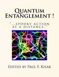 Quantum Entanglement !: "...spooky action at a distance." - Paperback