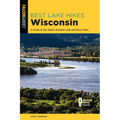 Best Lake Hikes Wisconsin: A Guide to the State's Greatest Lake and River Hikes - Paperback