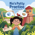 Mia's Potty Practice - Paperback