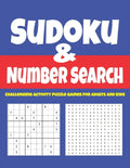 Sudoku & Number Search: Challenging Activity Puzzle Games For Adults And Kids - Paperback