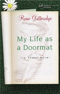 My Life as a Doormat (in Three Acts) - Paperback
